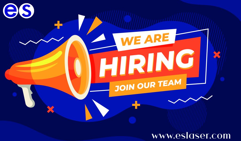 ES LASER is recruiting new talents! If you wish to join a company with a recognized know-how of Excellence, don't wait any longer and join our Team!